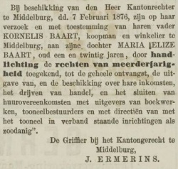 Vader Kornelis Baart verklaart Elise in 1876 op 21-jarige leeftijd meerderjarig, zodat zij zelfstandig financiële handelingen kan verrichten Middelburgsche Courant van 14 februari 1876, pag. 3